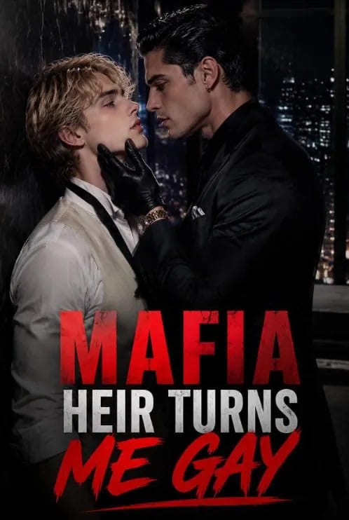 Mafia Heir Turns Me Gay