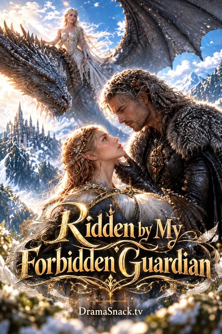 Ridden by My Forbidden Guardian