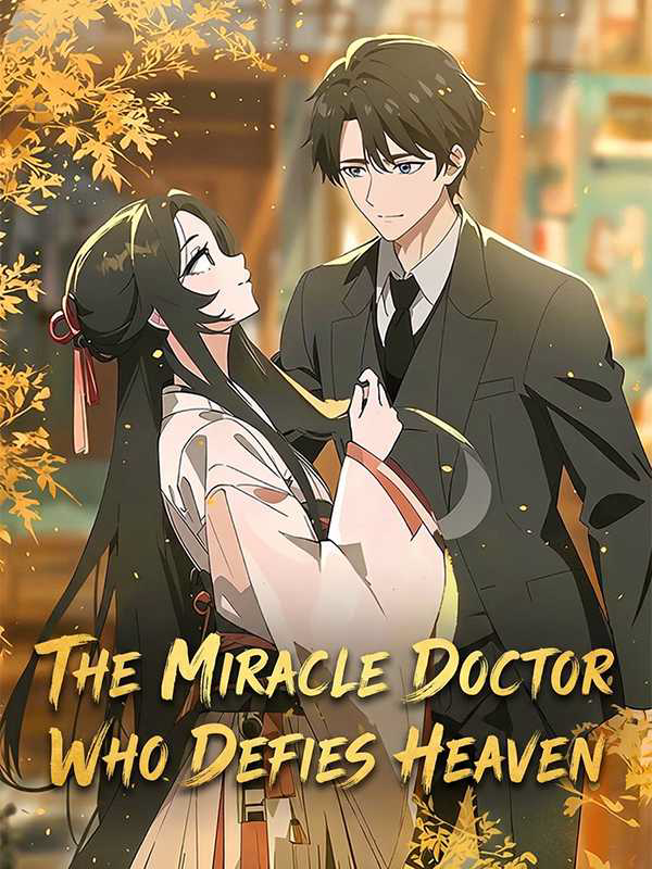 The Miracle Doctor Who Defies Heaven