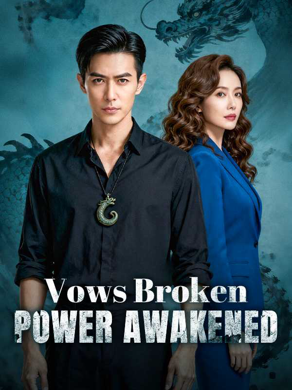 Vows Broken, Power Awakened